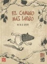 Nicolas Arispe - El Camino Mas Largo