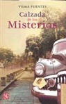 Vilma Fuentes - Calzada de Los Misterios