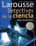 Larousse - Detectives de La Ciencia