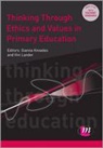 Gianna Knowles, Gianna (EDT)/ Lander Knowles, Gianna Lander Knowles, Linda Cooper, Sally Hawkins, Hawkins Sally... - Thinking Through Ethics and Values in Primary Education