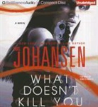 Iris Johansen, Jennifer van Dyck, Jennifer Vandyck, Jennifer Vandyck - What Doesn't Kill You (Hörbuch)