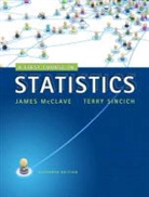 James T. McClave, Terry Sinich - First Course in Statistics, A, Plus Mystatlab with Pearson Etext -- Access Card Package
