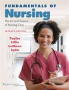 Lippincott Williams &amp;. Wilkins, Lww - Taylor Fundamentals of Nursing 7e, Taylor's Video Guide to Clinical Nursing Skills 2e, & Collins a Short Course in Medical Terminology 2e Package