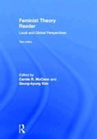 Carole (EDT)/ Kim Mccann, Carole R. Kim Mccann, MCCANN CAROLE KIM SEUNG KYUNG, Seung-Kyung Kim, Carole Mccann - Feminist Theory Reader