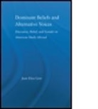 Joan Elias Gore, Gore Joan Elias - Dominant Beliefs and Alternative Voices