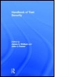 James A. (EDT)/ Fremer Wollack, James A. (University of Wisconsin - Madis Wollack, James A. (University of Wisconsin Madison Wollack, James A. Fremer Wollack, WOLLACK JAMES FREMER JOHN J, John J. Fremer... - Handbook of Test Security