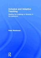 Peter Westwood, Peter (Freelance education writer and editor) Westwood, Peter S. Westwood, Westwood Peter - Inclusive and Adaptive Teaching