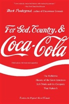 Mark Pendergrast - For God, Country, and Coca-Cola