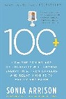 Sonia Arrison - 100 Plus