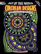 Mazurkiewicz, Jessica Mazurkiewicz - Out of This World Circular Designs Stained Glass Coloring Book