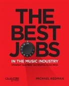 Michael Redman - Best Jobs in the Music Industry