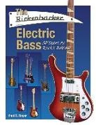Paul Boyer, Paul D Boyer, Paul D. Boyer - The Rickenbacker Electric Bass