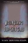 Mary Downing Hahn, Hahn Mary Downing Hahn - Mister Death's Blue-Eyed Girls