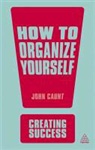 John Caunt, Caunt John - How to Organize Yourself 4Th Edition
