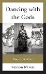 Marion Kilson, Kilson Marion - Dancing With the Gods
