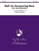George Frideric (COP)/ Marlatt Handel - Hail the Conquering Hero from Judas Maccabeus