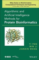 Min Li, Min (Central South University Li, Y Pan, Yi Pan, Yi (Georgia State University) Li Pan, Yi (Georgia State University) Wang Pan... - Algorithmic and Artificial Intelligence Methods for Protein