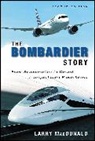 L Macdonald, Larry MacDonald, Larry (Ottawa MacDonald, MacDonald Larry - The Bombardier Story