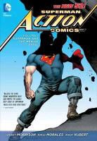 Grant Morrison, Grant/ Morales Morrison, MORRISON GRANT MORALES RAGS IL, Andy Kubert, Rags Morales - Superman: Action Comics Vol. 1: Superman and the Men of Steel The