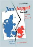 J. Rgen Hansen, Jørgen Hansen - Jerntæppet i Storebælt - Danmark delt og forenet