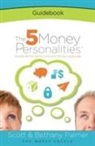 Bethany Palmer, Scott Palmer, Scott (University of Leeds UK) Palmer, Scott Palmer Palmer - 5 Money Personalities Guidebook