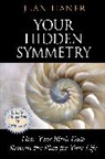 Jean Haner - Your Hidden Symmetry