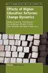 Peter Maassen, Monika Nerland, Martina Vukasovi, Martina Vukasovic - Effects of Higher Education Reforms: Change Dynamics