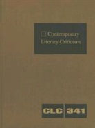 Jeff Hunter, Jeffrey W. Hunter - Contemporary Literary Criticism: Criticism of the Works of Today's Novelists, Poets, Playwrights, Short Story Writers, Scriptwriters, and Other Creati