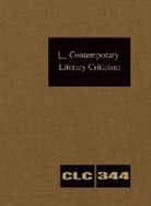 Jeff Hunter, Jeffrey W. Hunter - Contemporary Literary Criticism: Criticism of the Works of Today's Novelists, Poets, Playwrights, Short Story Writers, Scriptwriters, and Other Creati