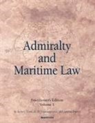 Martin Davies, Robert Force, A. N. Yiannopoulos - Admiralty and Maritime Law Volume 1