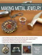 John Sartin - Complete Photo Guide to Making Metal Jewelry