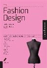 Jay Calderin, Jay Volpintesta Calderin, Laura Volpintesta - Fashion Design: An Indispensable Guide