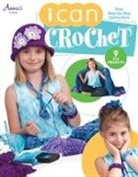 Annie&amp;apos, Annie's, Annie's (COR), Annie's Crochet, s (COR), Various - I Can Crochet
