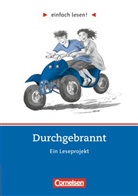 Kristina Decker, Kristina Dunker, Michaela Greisbach, Kristina Decker, Michaela Timberlake, Michaela Timberlake... - Einfach lesen! - Leseprojekte - Leseförderung ab Klasse 5 - Niveau 3