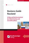 Sebastia Ernst, Sebastian Ernst, Li Gerasimova, Liudmila Gerasimova, Ekaterin Kuskova, Ekaterina Kuskova... - Business-Guide Russland
