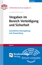 Norberg Dippel, Norbert Dippel, Michael Eßig, Marc Gabriel, Sven Hischke, Franz Josef Hölzl... - Vergaben im Bereich Verteidigung und Sicherheit