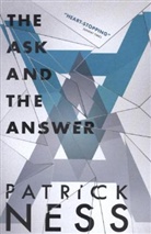 Patrick Ness - The Ask and the Answer