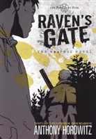 Anthony Horowitz, Anthony Lee Horowitz, Tony Lee, Tony Lee, Tony S. Lee, Lee O'Connor... - Power of Five: Raven''s Gate - The Graphic Novel