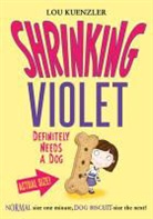 Lou Kuenzler - Shrinking Violet Definitely Needs a Dog