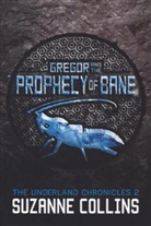 Suzanne Collins - Gregor and the Prophecy of Bane 2nd edition