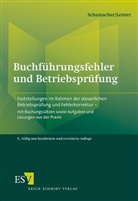 Martin Leister, Peter Schumacher, Peter (Dipl.-Finanzw. Schumacher - Buchführungsfehler und Betriebsprüfung