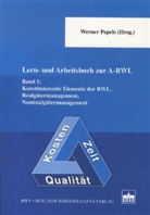 Werner Pepels - Lern- und Arbeitsbuch zur A-BWL. Bd.1