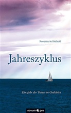 Rosemarie Heihoff - Jahreszyklus