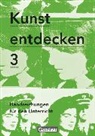 Franz Binzen, Dietrich Grünewald, Franz Binzen, Dietrich Grünewald, Jörg Grütjen, Günther Ludig... - Kunst entdecken - Sekundarstufe I - Band 3