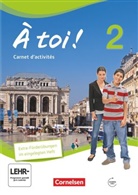 Catherine Jorißen, Michèl Héloury, Michèle Héloury, Catherine Jorissen, Michèle Héloury - À toi! - Vier- und fünfbändige Ausgabe - 2: À toi ! - Vier- und fünfbändige Ausgabe 2012 - Band 2