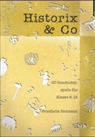 Friedhelm Heitmann - Historix & Co.
