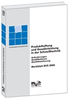 Produkthaftung und Gewährleistung in der Schweißtechnik