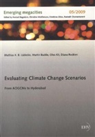 Marti Budde, Martin Budde, Oles Kit, Oles u a Kit, Mathias K Lüdecke, Mathias K B Lüdecke... - Evaluating Climate Change Scenarios