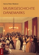 Hanns-Peter Mederer - Musikgeschichte Dänemarks