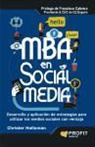 Christer Holloman - MBA en social media : desarrollo y aplicación de estrategias para utilizar los medios sociales con ventaja